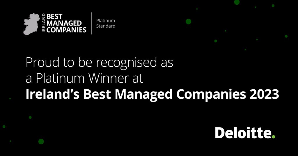 Proud to be recognised as a Platinium Winner at Ireland's Best Managed Companies 2023 by Deloitte